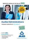 AUXILIAR ADMINISTRATIVO/A DEL SERVICIO ANDALUZ DE SALUD. TEMARIO ESPECÍFICO VOLU