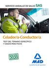 CELADOR/A-CONDUCTOR/A SAS. TEST DEL TEMARIO ESPECÍFICO Y SUPUESTOS PRACTICOS