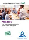 MONITOR/A DEL SERVICIO ANDALUZ DE SALUD. TEST DEL TEMARIO ESPECÍFICO Y SUPUESTOS