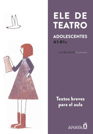 ELE DE TEATRO, ADOLESCENTES