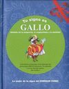 TU SIGNO ES GALLO