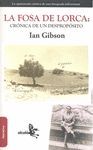 LA FOSA DE LORCA: CRÓNICA DE UN DESPROPÓSITO