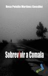 SOBREVIVIR A COMALA