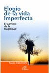 ELOGIO DE LA VIDA IMPERFECTA