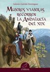 MUJERES VIAJERAS RECORREN LA ANDALUCIA DEL XIX