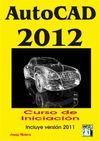 AUTOCAD 2012 CURSO DE INICIACION