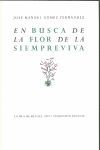 EN BUSCA DE LA FLOR DE LA SIEMPREVIVA