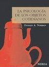 LA PSICOLOGIA DE LOS OBJETOS COTIDIANOS