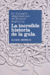 INCREIBLE HISTORIA DE LA GULA,LA