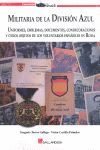 MILITARIA DE LA DIVISIÓN AZUL