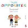 TALES OF OPPOSITES 5 SURPRISE