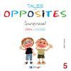 TALES OF OPPOSITES 5 SURPRISE