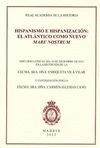 HISPANISMO E HISPANIZACIÓN: EL ATLÁNTICO COMO NUEVO MARE NOSTRUM