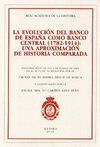 EVOLUCIÓN DEL BANCO DE ESPAÑA COMO BANCO CENTRAL (1782-1914), LA: