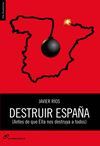 DESTRUIR ESPAÑA