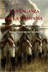 LA VENGANZA DE LA COMPAÑIA (RUSTICA)