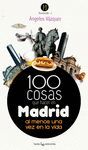 100 COSAS PARA HACER EN MADRID