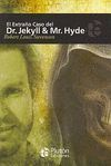 EL EXTRAÑO CASO DEL DOCTOR JECKYLL Y MISTER HYDE
