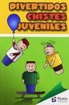 DIVERTIDOS CHISTES JUVENILES