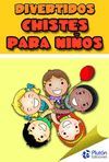 DIVERTIDOS CHISTES PARA NIÑOS