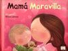 MAMA MARAVILLA