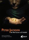 PETER JACKSON DE MAL GUSTO A EL HOBBIT