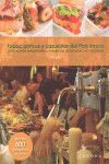 TAPAS, PINTXOS Y CAZUELITAS DEL PAÍS VASCO