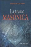 LA TRAMA MASÓNICA