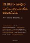 EL LIBRO NEGRO DE LA IZQUIERDA ESPAÑOLA