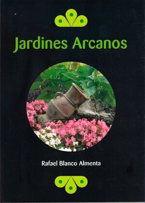 JARDINES ARCANOS