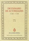 DICCIONARIO DE AUTORIDADES 1726-1739 (TOMO I  A-B)