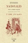 7 DE JULIO(EPISODIOS NACIONALES)