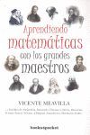 APRENDIENDO MATEMÁTICAS CON LOS GRANDES MAESTROS (