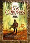 DOS CORONAS