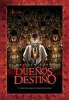 DUEÑOS DEL DESTINO