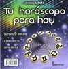 TU HOROSCOPO PARA HOY - GIRALO -