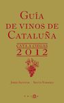 GUÍA DE VINOS DE CATALUÑA 2012