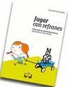 JUGAR CON REFRANES