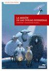 LA MISION DE LAS OVEJAS GUERRERAS