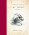 EL REY PÁJARO Y OTROS ESBOZOS