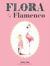 FLORA Y EL FLAMENCO