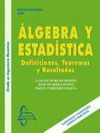 ALGEBRA Y ESTADISTICA. DEFINICIONES, TEOREMAS Y RESULTADOS