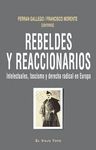 REBELDES Y REACCIONARIOS