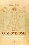 COSMOVISIONES(INTRODUCCION A LA HISTORIA Y A LA FILOSOFIA DE LA CIENCIA)