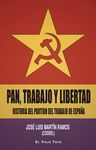 PAN, TRABAJO Y LIBERTAD