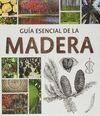 GUIA ESENCIAL DE LA MADERA