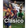 CLASICO,EL MADRD-BARCA 1902-2012 CASTELLANO