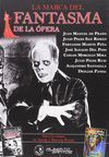 MARCA DEL FANTASMA DE LA OPERA