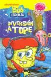 DIVERSION A TOPE BOB ESPONJA