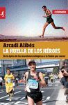 LA HUELLA DE LOS HÉROES